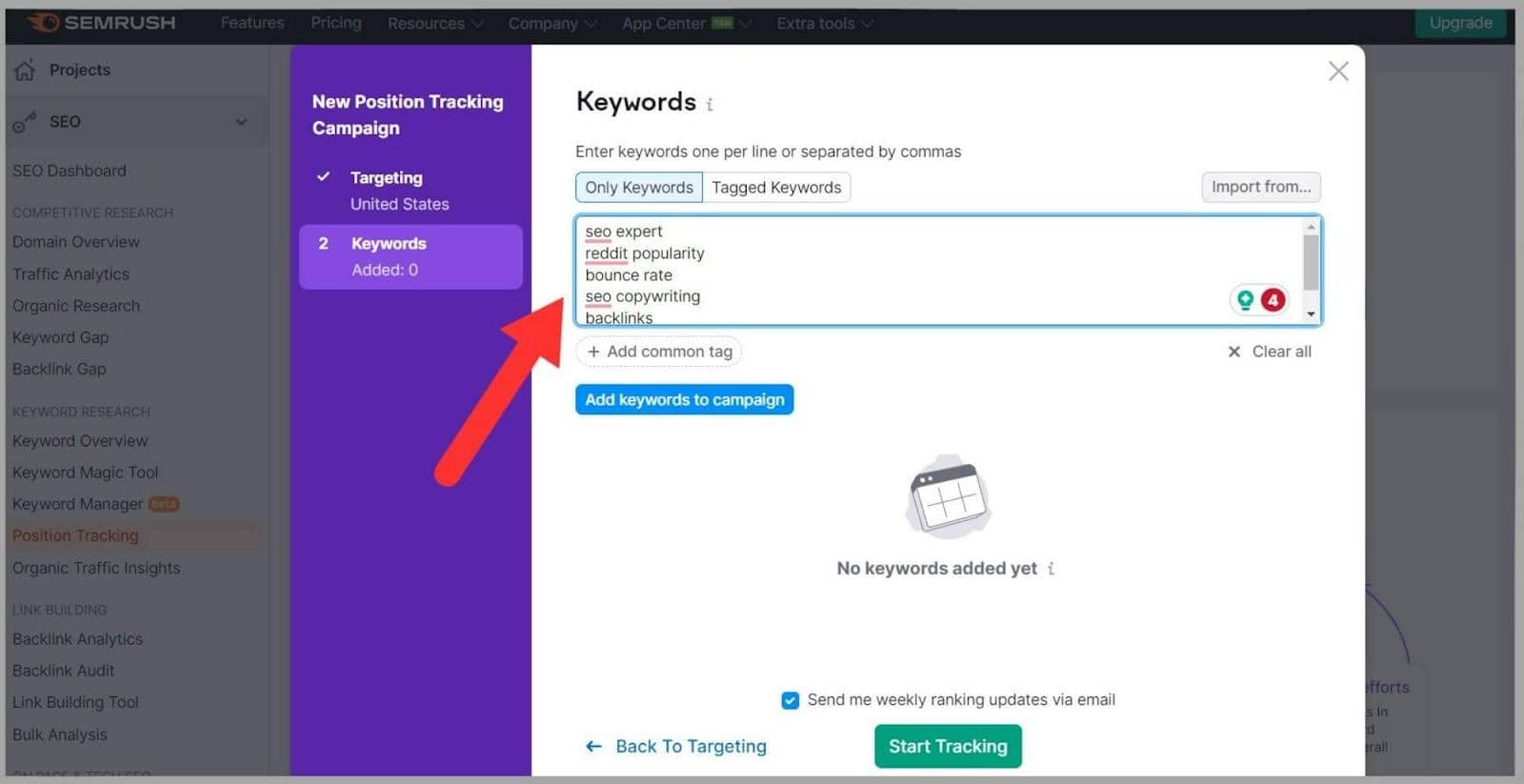 Add the desired keywords for tracking After adding the keywords, click start tracking