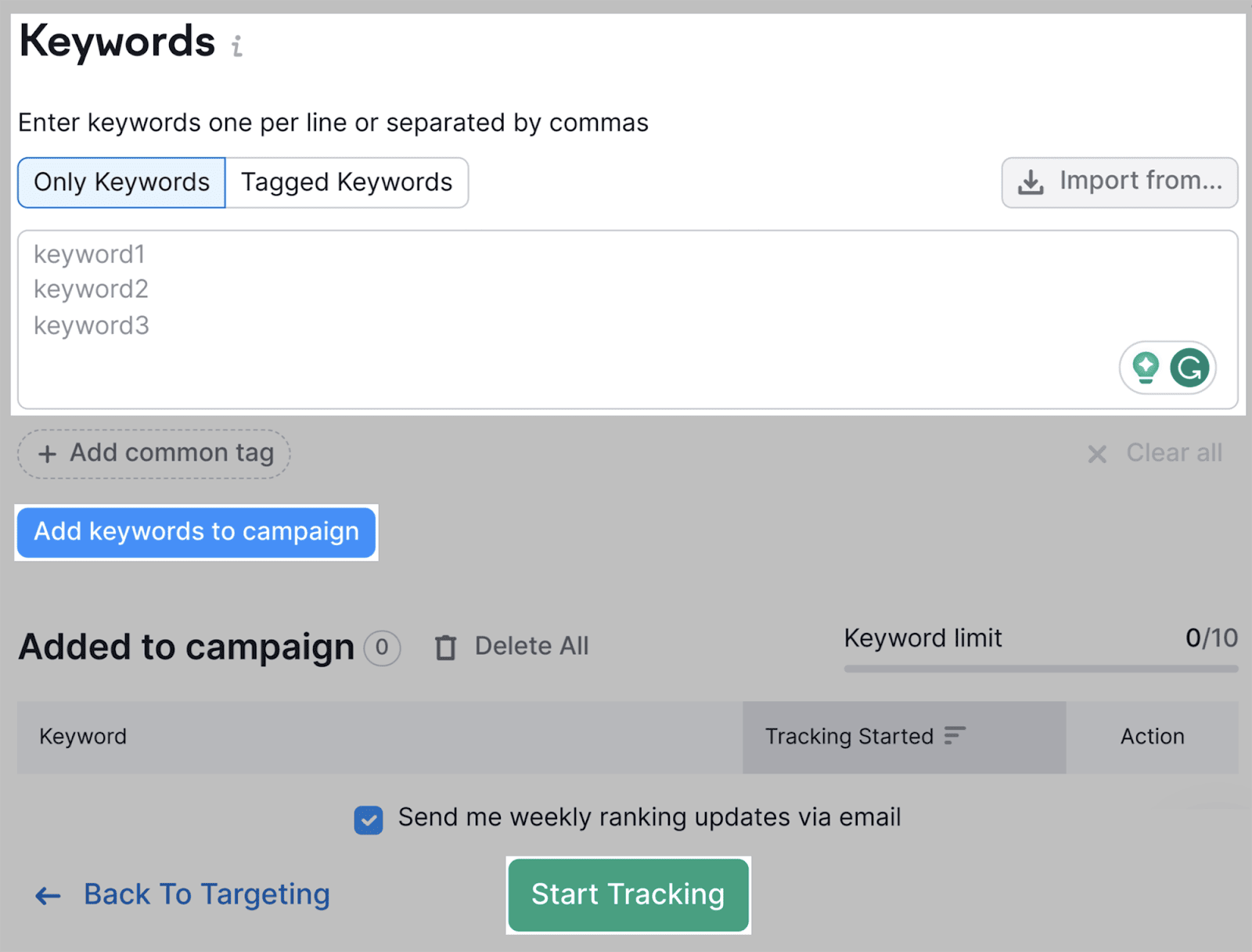 Add keywords to campaign Add the campaign keywords to track