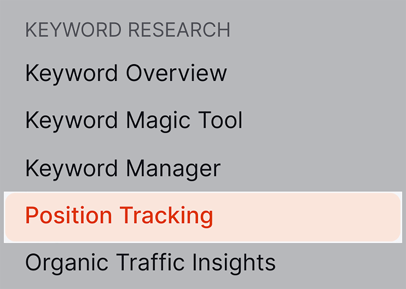 Position Tracking under Keyword Research Position Tracking for your keywords