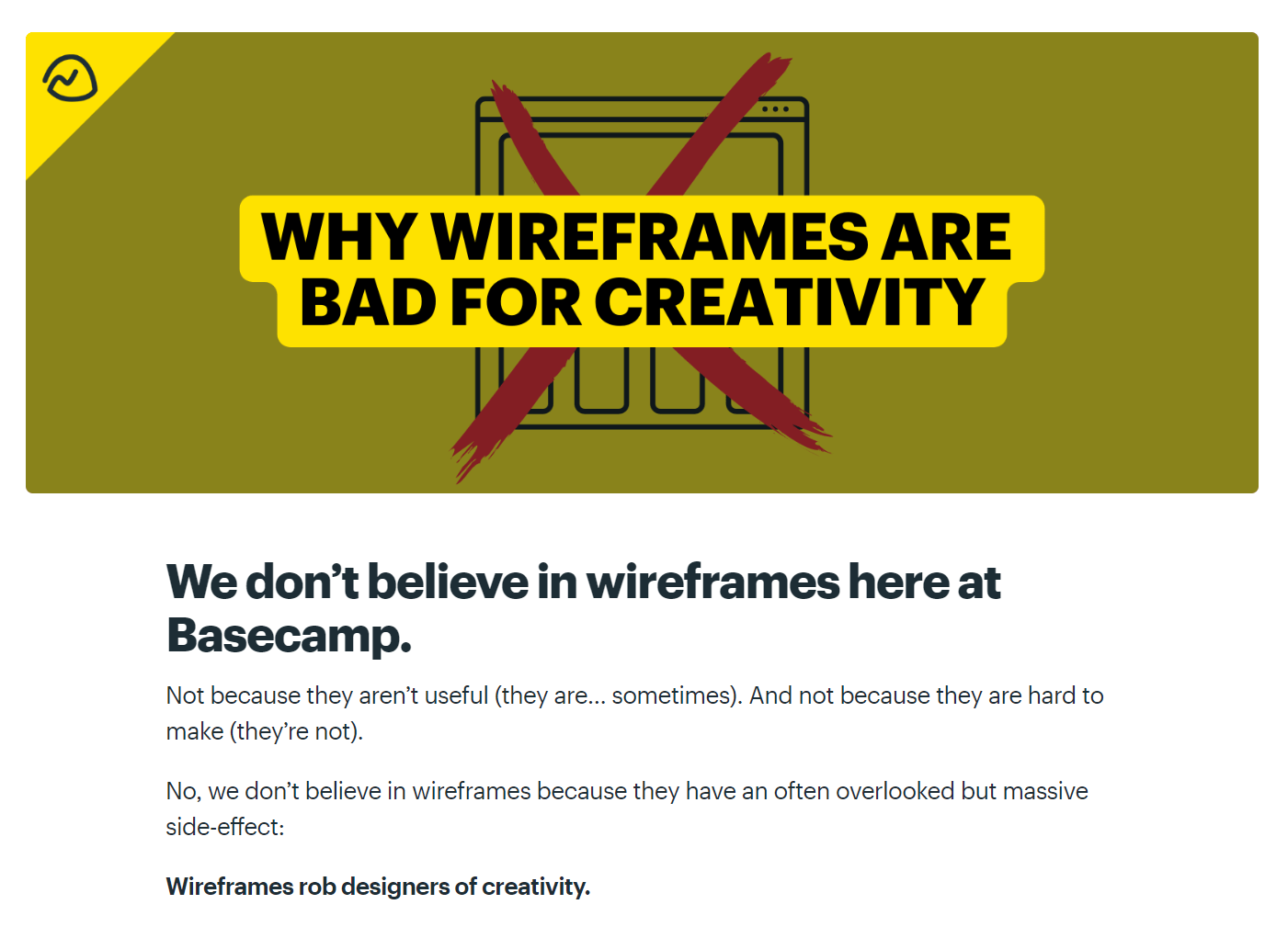 Basecamp explains why they don't use wireframes.