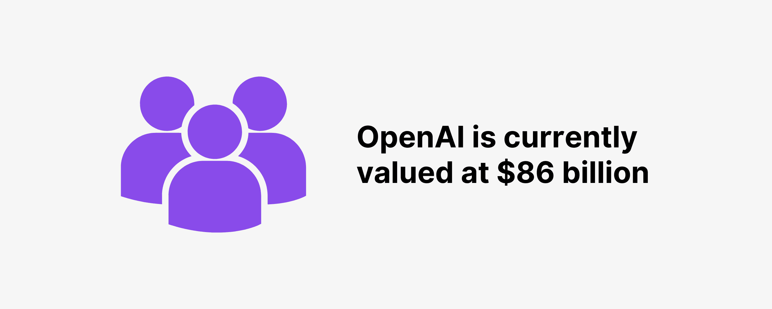 OpenAI is currently valued at $86 billion OpenAI is currently valued at $86 billion