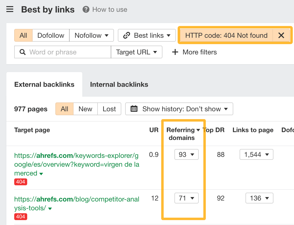 Filtering for dead pages with backlinks in Site Explorer. These are easy link reclamation opportunities