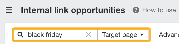 Finding relevant internal link opportunities with the Target page filter