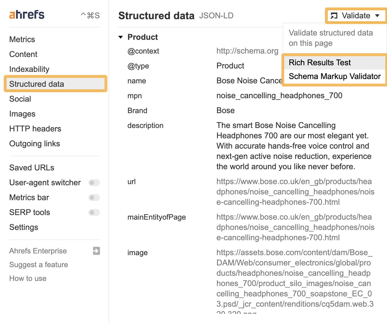  A structured data panel from Ahrefs displaying JSON-LD schema information for a product page about Bose Noise Cancelling Headphones 700. The structure includes fields like name, mpn, brand, description, and URLs, with options to validate the structured data via tools such as Schema Markup Validator.